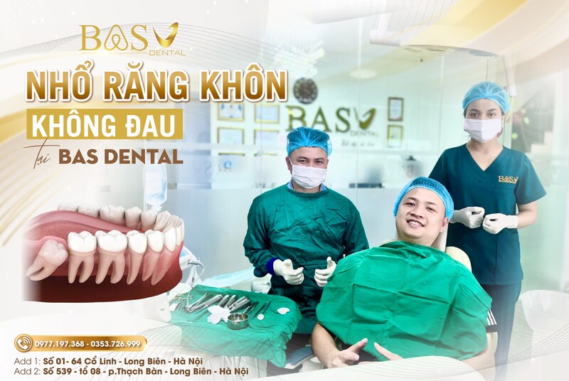 NHỔ RĂNG KHÔN KHÔNG ĐAU TẠI BAS DENTALL